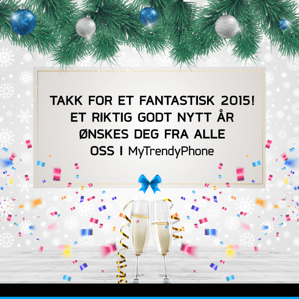 Godt nytt år fra MyTrendyPhone