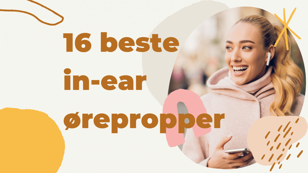 16 beste ørepropper i 2022: våre favorittvalg