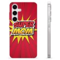 Samsung Galaxy S24 TPU-deksel - Super Mamma