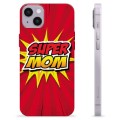 iPhone 14 Plus TPU-deksel - Super Mamma