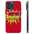 iPhone 14 Pro Max TPU-deksel - Super Mamma